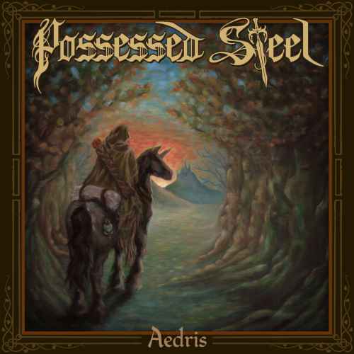 POSSESSED STEEL - Aedris CD